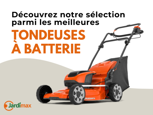 Découvrez nos tondeuses à batterie